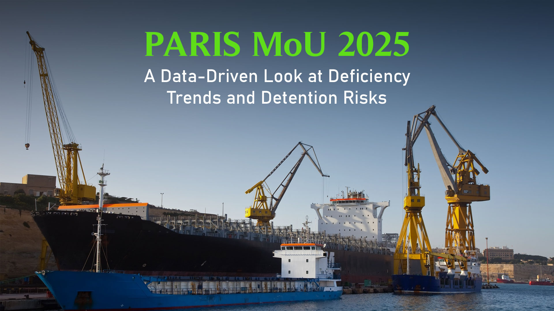 ** PARIS MoU 2025: Deficiency Trends & Detention Risks| NAVIREGO